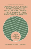 Bild: Epidemiological Studies of Risks Associated with the Agricultural Use of Sewage Sludge - Kluwer Academic Publishers
