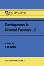 Cover: Developments in Oriented Polymers-2 - Kluwer Academic Publishers