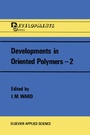 Cover: Developments in Oriented Polymers-2 - Springer