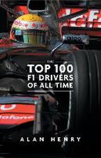 Enlarge image Cover: The Top 100 Formula One Drivers of All Time - Icon Books