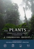 Cover: Plants of Lebialem Highlands of Cameroon (Bechati-Fosimondi Besali), The - Kew Publishing