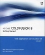 Cover: Adobe ColdFusion 8 Web Application Construction Kit, Volume 1 - Adobe Press,U.S.