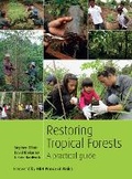 Cover: Restoring Tropical Forests - Kew Publishing