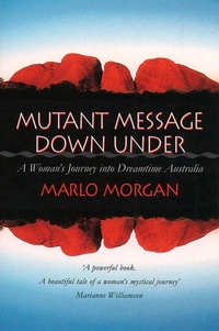 Abbildung von: Mutant Message Down Under - Thorsons