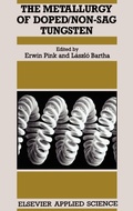 Cover: Metallurgy of Doped/Non-Sag Tungsten - Kluwer Academic Publishers