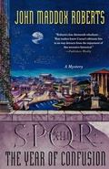 Cover: Spqr XIII: The Year of Confusion - Minotaur Books