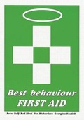 Cover: Best Behaviour: First Aid - Network Educational Press Ltd