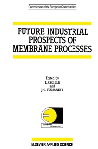 Enlarge image Cover: Future Industrial Prospects of Membrane Processes - Kluwer Academic Publishers