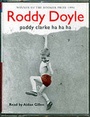 Cover: Paddy Clarke Ha Ha Ha - Random House Audiobooks