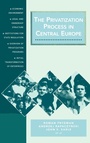 Cover: The Privatization Process in Central Europe - Central European University Press