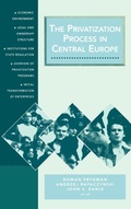Cover: The Privatization Process in Central Europe - Central European University Press