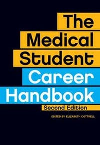 Enlarge image Cover: The Medical Student Career Handbook - Radcliffe Publishing Ltd