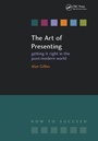 Cover: The Art of Presenting - CRC Press