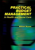 Cover: Practical Budget Management in Health and Social Care - Radcliffe Publishing Ltd