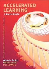 Enlarge image Cover: Accelerated Learning: A User's Guide - Network Educational Press Ltd
