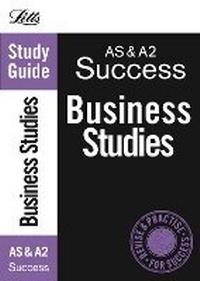 Enlarge image Cover: AS and A2 Business Studies - Letts Educational