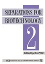 Cover: Separations for Biotechnology 2 - Springer