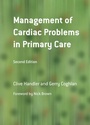 Cover: Management of Cardiac Problems in Primary Care - CRC Press