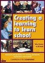 Cover: Creating a learning to learn school - Network Educational Press Ltd