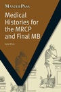 Cover: Medical Histories for the MRCP and Final MB - CRC Press