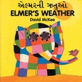 Cover: Elmer's Weather (English-Gujarati) - Milet Publishing Ltd