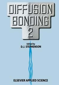 Enlarge image Cover: Diffusion Bonding 2 - Kluwer Academic Publishers