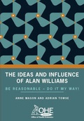 Cover: The Ideas and Influence of Alan Williams - Radcliffe Publishing Ltd