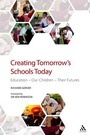 Cover: Creating Tomorrow's Schools Today - Network Continuum Education