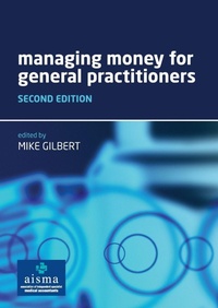 Enlarge image Cover: Managing Money for General Practitioners, Second Edition - CRC Press