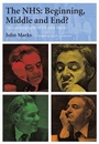 Cover: The NHS - Beginning, Middle and End? - CRC Press