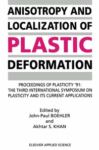 Enlarge image Cover: Anisotropy and Localization of Plastic Deformation - Kluwer Academic Publishers