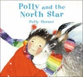 Cover: Polly and the North Star - Orion Children's Books