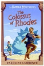 Cover: The Roman Mysteries: The Colossus of Rhodes - Orion Children's Books