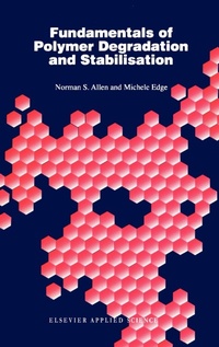 Enlarge image Cover: Fundamentals of Polymer Degradation and Stabilization - Kluwer Academic Publishers