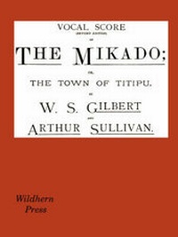 Enlarge image Cover: The Mikado Vocal Score (Revised Edition) - The Wildhern Press