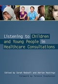 Cover: Listening to Children and Young People in Healthcare Consultations - CRC Press