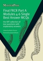 Cover: Final FRCR Part A Modules 4-6 Single Best Answer MCQS - CRC Press