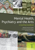 Cover: Mental Health, Psychiatry and the Arts - CRC Press