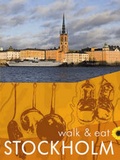 Cover: Walk and Eat Stockholm - Sunflower Books
