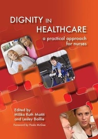 Abbildung von: Dignity in Healthcare - Radcliffe Publishing Ltd