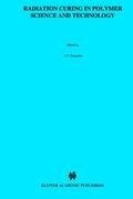 Cover: Radiation Curing in Polymer Science and Technology - Kluwer Academic Publishers