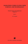 Cover: Radiation Curing in Polymer Science and Technology - Kluwer Academic Publishers