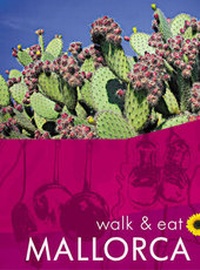 Abbildung von: Walk & Eat Mallorca - Sunflower Books