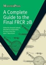 Cover: A Complete Guide to the Final FRCR 2B - CRC Press