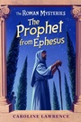 Cover: The Roman Mysteries: The Prophet from Ephesus - Orion Children's Books