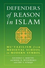 Cover: Defenders of Reason in Islam - Oneworld Academic