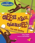 Cover: Cheese Please, Chimpanzees - Milet Publishing Ltd
