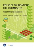 Cover: Reuse of Foundations for Urban Sites: A Best Practice Handbook (EP 75) - IHS BRE Press