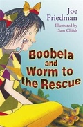 Cover: Boobela and Worm to the Rescue - Orion Children's Books