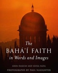 Cover: The Baha'i Faith in Words and Images - Oneworld Publications